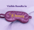 Purple sleep mask with text ‘Visible Results in 8 Hours’